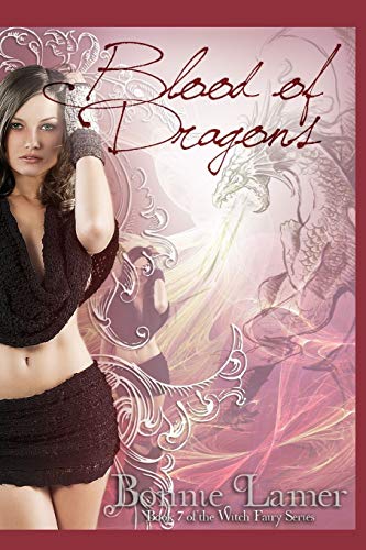 Stock image for Blood of Dragons Book 7 of the Witch Fairy Series Volume 7 for sale by PBShop.store US
