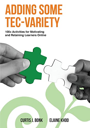 Imagen de archivo de Adding Some TEC-VARIETY: 100+ Activities for Motivating and Retaining Learners Online a la venta por SecondSale
