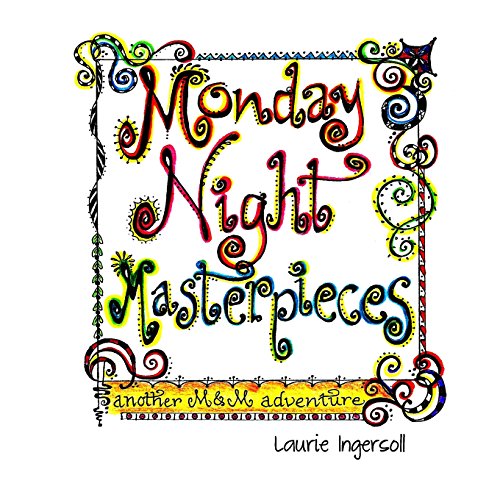 9781496163202: Monday Night Masterpieces: A Mouse and Moose Adventure