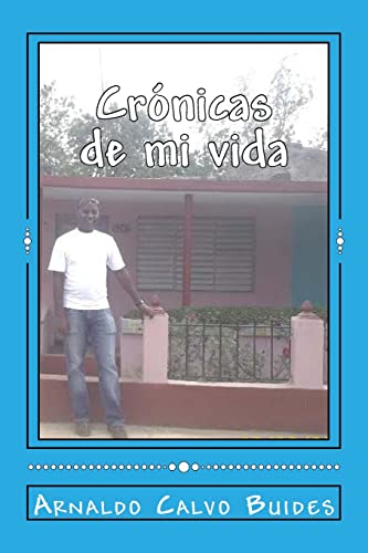 Stock image for Cronicas de mi vida for sale by THE SAINT BOOKSTORE