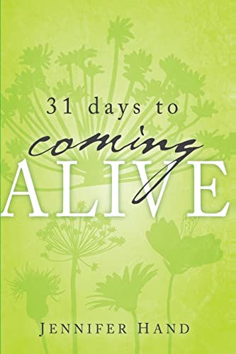 Stock image for 31 Days to Coming Alive for sale by SecondSale