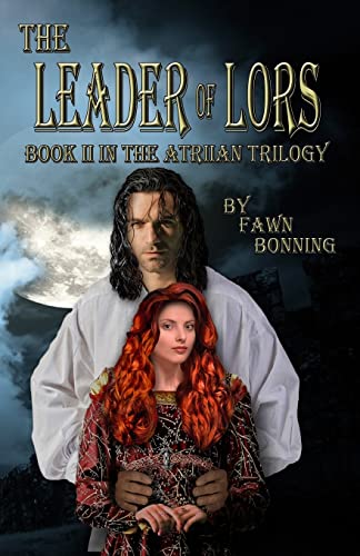 9781496169686: The Leader of Lors: Book II of The Atriian Trilogy: Volume 2