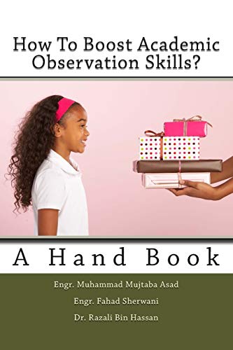 Beispielbild fr How to Boost Academic Observation Skills: A Hand Book zum Verkauf von Revaluation Books