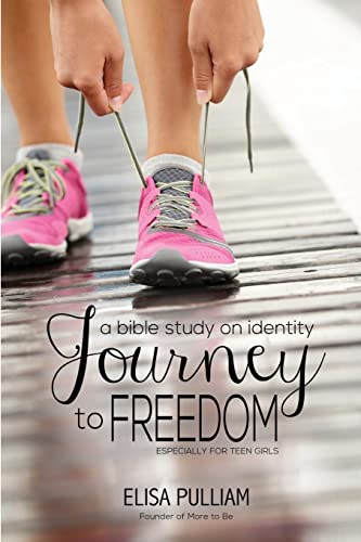 Stock image for Journey to Freedom: A Bible Study on Identity for Teen Girls (Engage Bible Studies for Teen Girls) for sale by Goodwill of Colorado
