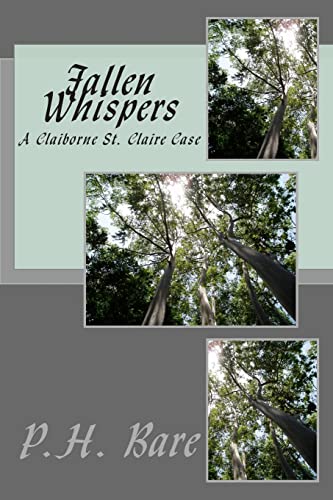 9781496172051: Fallen Whispers: A Claiborne St. Claire Case