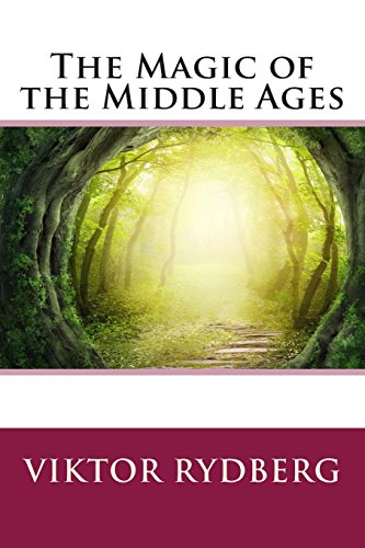 9781496174451: The Magic of the Middle Ages