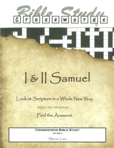 Imagen de archivo de Crosswords Bible Study: 1 Samuel and 2 Samuel a la venta por THE SAINT BOOKSTORE
