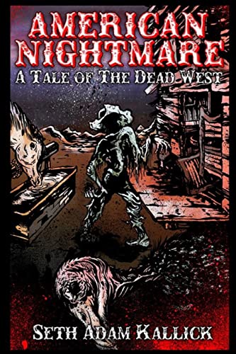 9781496178459: American Nightmare: A Tale of the Dead West
