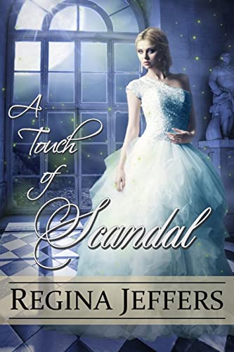 Stock image for A Touch of Scandal: Book 1 of the Realm Series for sale by ThriftBooks-Dallas