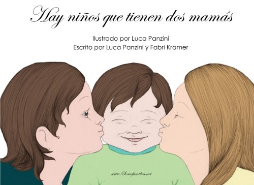 9781496182784: Hay ninos que tienen dos mamas (Somefamilies.net) (Spanish Edition)