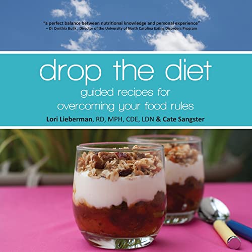 Stock image for Drop the diet: guided recipes for overcoming your food rules for sale by Open Books