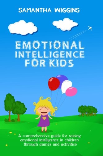 Beispielbild fr Emotional Intelligence for Kids: EQ Activities: Emotional Intelligence Activities zum Verkauf von AwesomeBooks