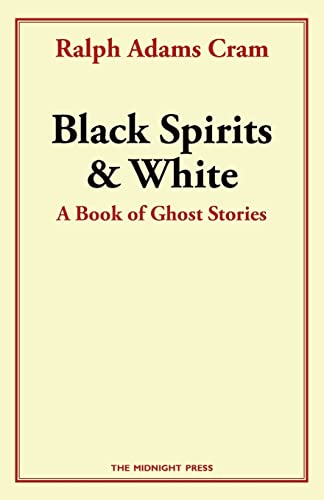 9781496191601: Black Spirits and White: A Book of Ghost Stories
