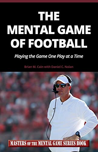 Beispielbild fr The Mental Game of Football: Playing the Game One Play at a Time zum Verkauf von Hawking Books