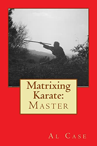 Imagen de archivo de Matrixing Karate: Master a la venta por Save With Sam