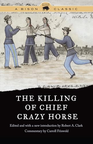 9781496200570: The Killing of Chief Crazy Horse: Bison Classic Edition