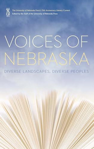 Beispielbild fr Voices of Nebraska: Diverse Landscapes, Diverse Peoples zum Verkauf von HPB Inc.