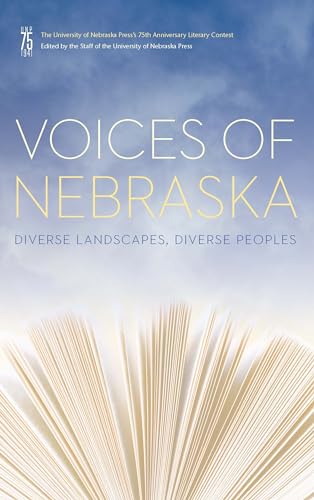 Stock image for Voices of Nebraska Diverse Landscapes, Diverse Peoples for sale by PBShop.store UK