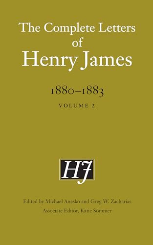 9781496201188: The Complete Letters of Henry James 1880-1883