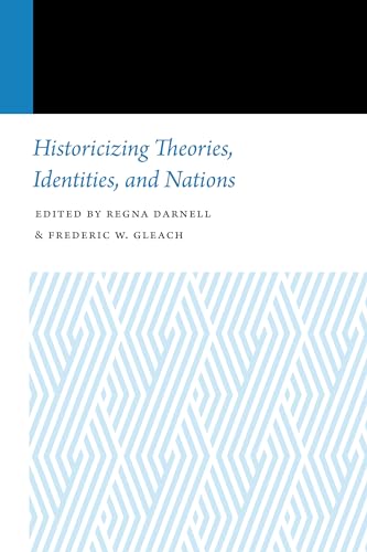 Beispielbild fr Historicizing Theories, Identities, and Nations zum Verkauf von Blackwell's