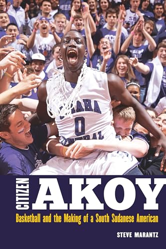 Imagen de archivo de Citizen Akoy: Basketball and the Making of a South Sudanese American a la venta por ThriftBooks-Atlanta