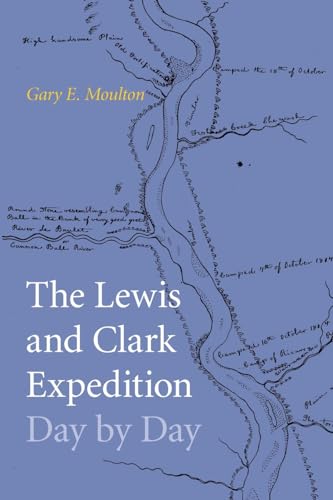 9781496203830: The Lewis and Clark Expedition Day by Day