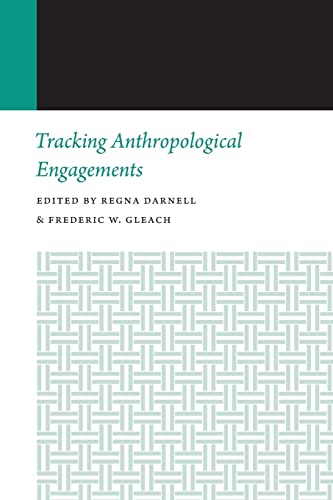 Stock image for Tracking Anthropological Engagements (Histories of Anthropology Annual) for sale by HPB-Red