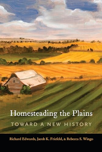 Beispielbild fr Homesteading the Plains zum Verkauf von Blackwell's