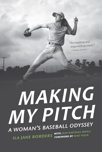 Stock image for Making My Pitch : A Woman's Baseball Odyssey for sale by Better World Books