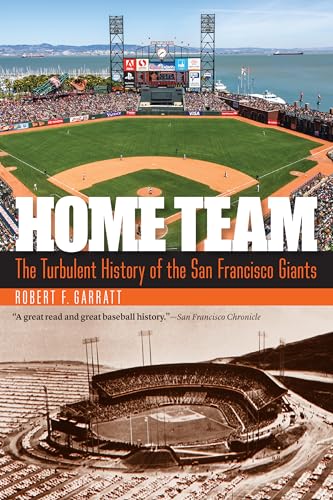Beispielbild fr Home Team: The Turbulent History of the San Francisco Giants zum Verkauf von BooksRun