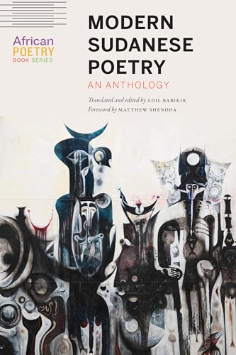 Stock image for Modern Sudanese Poetry: An Anthology (African Poetry Book) for sale by WorldofBooks