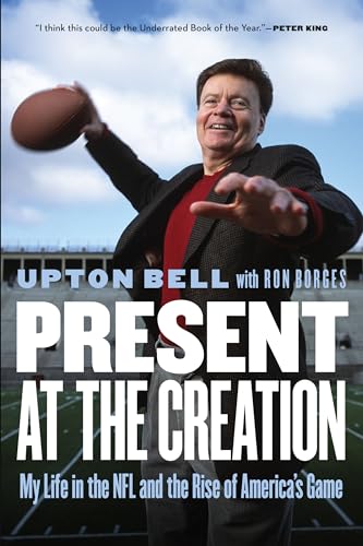 Stock image for Present at the Creation: My Life in the NFL and the Rise of America's Game for sale by ThriftBooks-Atlanta