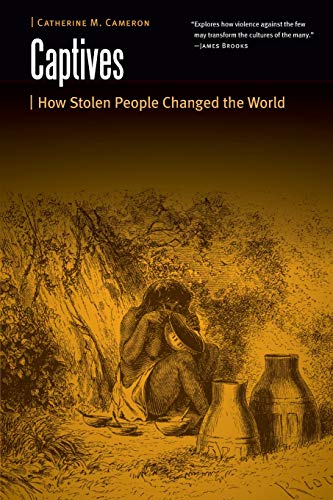 9781496222206: Captives: How Stolen People Changed the World
