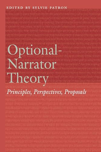Stock image for Optional-Narrator Theory: Principles, Perspectives, Proposals (Frontiers of Narrative) for sale by Midtown Scholar Bookstore