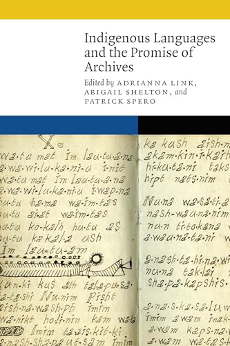 Stock image for Indigenous Languages and the Promise of Archives for sale by Blackwell's