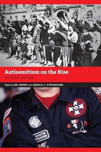Stock image for Antisemitism on the Rise: The 1930s and Today for sale by ThriftBooks-Dallas