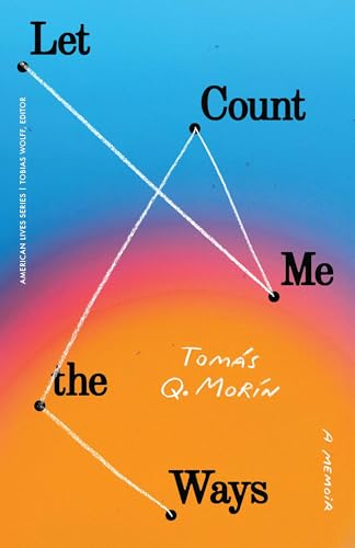 Stock image for Let Me Count the Ways: A Memoir for sale by ThriftBooks-Dallas