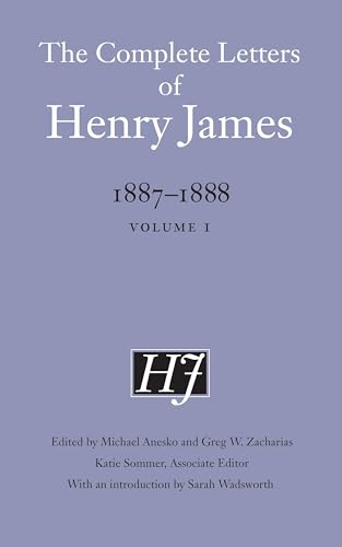 Stock image for The Complete Letters of Henry James, 1887?1888: Volume 1 for sale by GF Books, Inc.