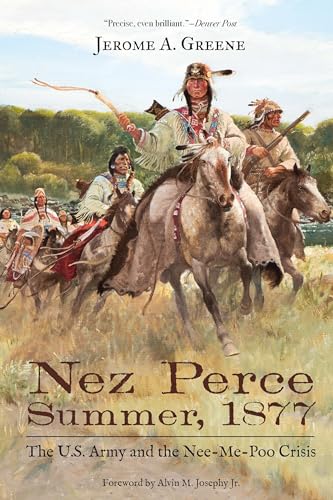 Imagen de archivo de Nez Perce Summer, 1877: The U.S. Army and the Nee-Me-Poo Crisis a la venta por ThriftBooks-Atlanta