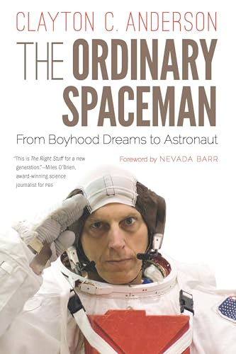 Imagen de archivo de The Ordinary Spaceman: From Boyhood Dreams to Astronaut a la venta por HPB-Ruby