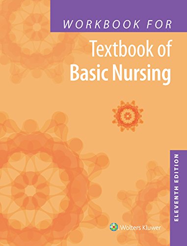 

Workbook for Textbook of Basic Nursing
