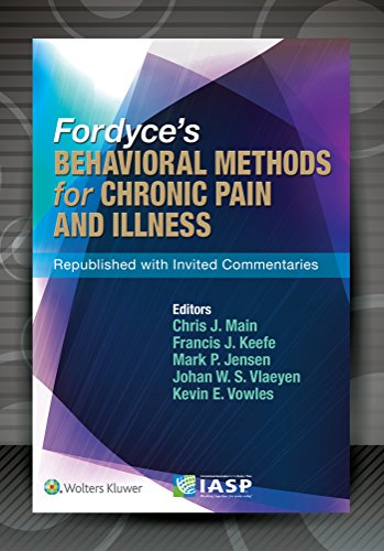 Stock image for Fordyce's Behavioral Methods for Chronic Pain and Illness: Republished with Invited Commentaries for sale by Books Unplugged