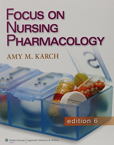 9781496320490: Focus on Nursing Pharmacology + DocuCare Access Code + Photo Atlas of Medication Administration