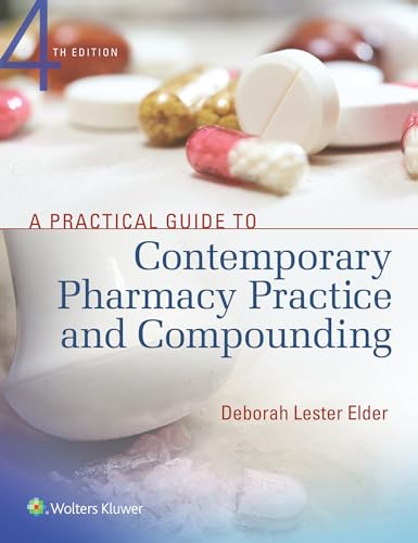

A Practical Guide to Contemporary Pharmacy Practice:
