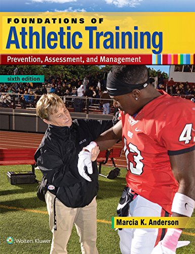 Stock image for Foundations of Athletic Training : Prevention, Assessment, and Management for sale by Better World Books