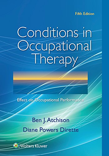 Stock image for Conditions in Occupational Therapy: Effect on Occupational Performance for sale by ZBK Books