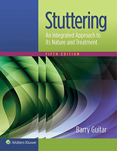 9781496346124: Stuttering: An Integrated Approach to Its Nature and Treatment