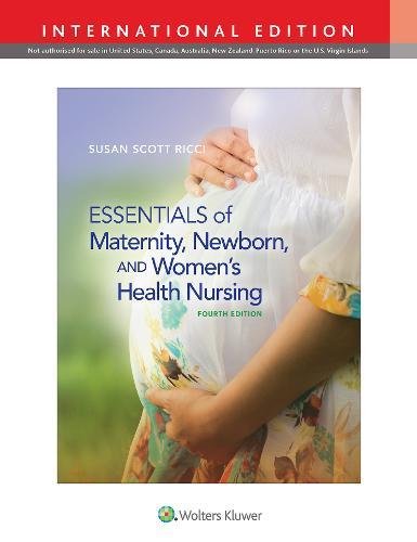 Imagen de archivo de Essentials Of Maternity Newborn And Womens Health Nursing 4Ed (Ie) (Hb 2017) a la venta por Romtrade Corp.