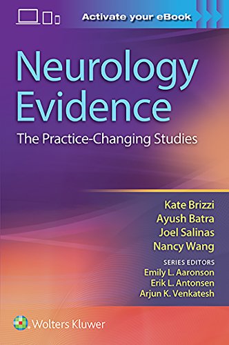 Stock image for Neurology Evidence: The Practice Changing Studies for sale by Irish Booksellers