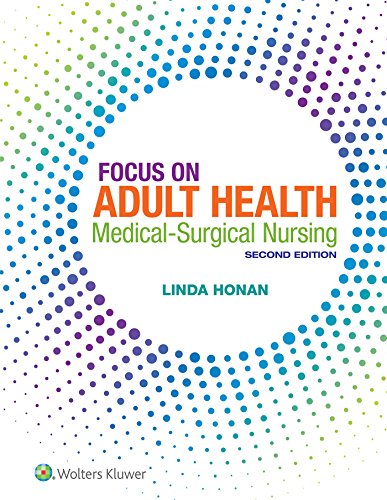 Beispielbild fr Focus on Adult Health: Medical-Surgical Nursing zum Verkauf von BooksRun